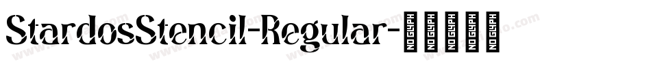 StardosStencil-Regular字体转换