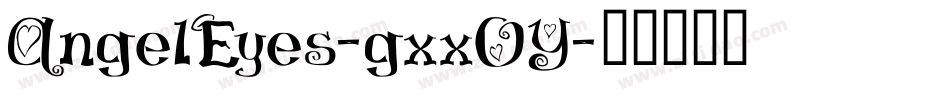 AngelEyes-gxxOY字体转换