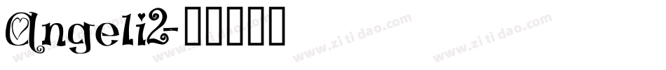 Angeli2字体转换