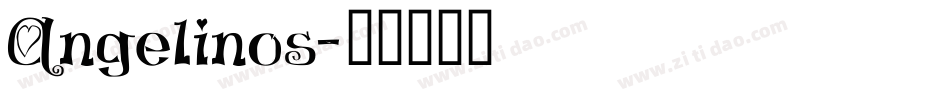 Angelinos字体转换