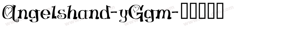 Angelshand-yGgm字体转换