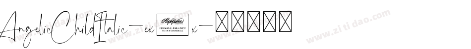 AngelicChildItalic-ex2x字体转换
