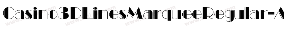 Casino3DLinesMarqueeRegular-ALPeM字体转换