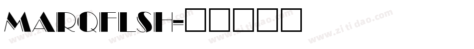 MARQFLSH字体转换