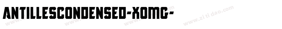 AntillesCondensed-XoMG字体转换