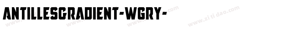 AntillesGradient-WgrY字体转换