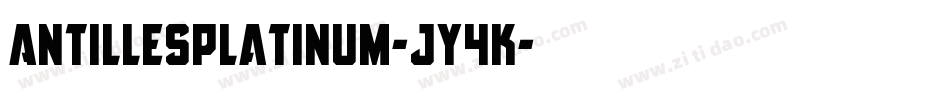 AntillesPlatinum-JY4K字体转换