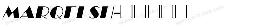 MARQFLSH字体转换