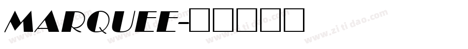 MARQUEE字体转换
