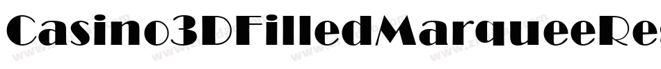 Casino3DFilledMarqueeRegular-ZVKlB字体转换