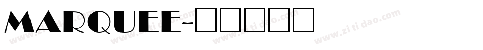 MARQUEE字体转换
