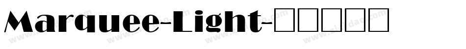 Marquee-Light字体转换