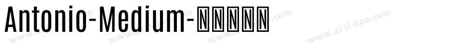 Antonio-Medium字体转换