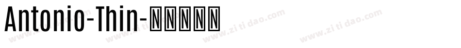 Antonio-Thin字体转换