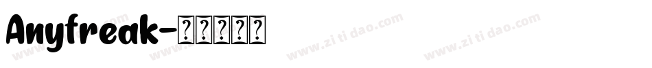 Anyfreak字体转换