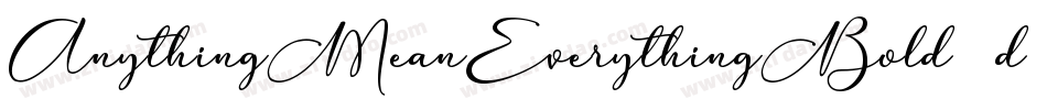 AnythingMeanEverythingBold-9d60字体转换