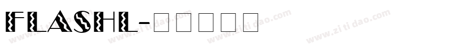 FLASHL字体转换
