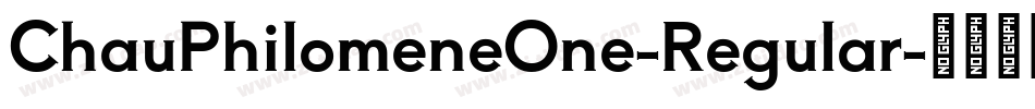ChauPhilomeneOne-Regular字体转换