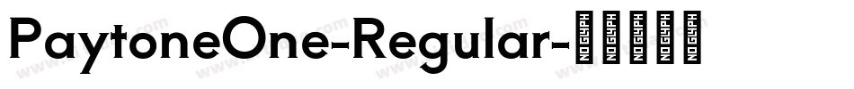 PaytoneOne-Regular字体转换
