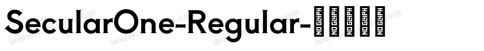 SecularOne-Regular字体转换