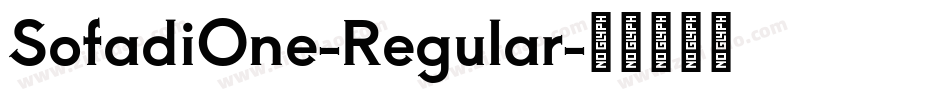 SofadiOne-Regular字体转换