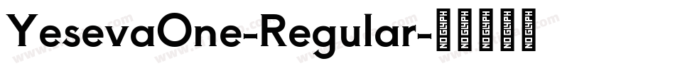 YesevaOne-Regular字体转换