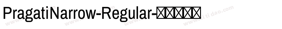 PragatiNarrow-Regular字体转换