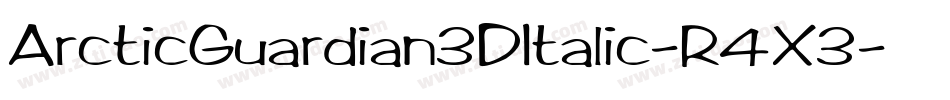 ArcticGuardian3DItalic-R4X3字体转换