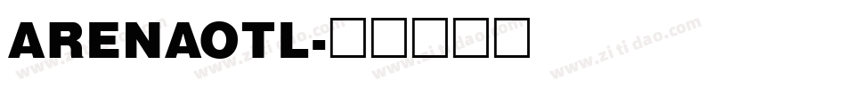 ARENAOTL字体转换
