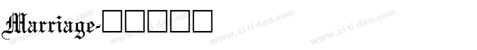 Marriage字体转换