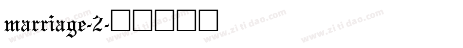marriage-2字体转换