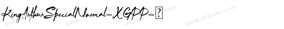 KingArthurSpecialNormal-XGPP字体转换