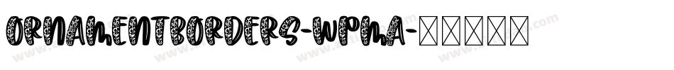 OrnamentBorders-WPmA字体转换