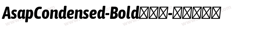 AsapCondensed-Bold手机版字体转换