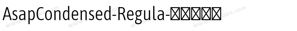 AsapCondensed-Regula字体转换