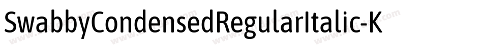 SwabbyCondensedRegularItalic-KWAW字体转换 SwabbyCondensedRegularItalic-KWAW字体转换