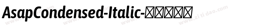 AsapCondensed-Italic字体转换
