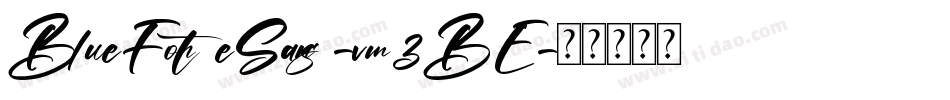BlueFonteSans-vm3BE字体转换