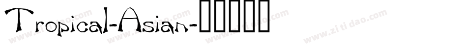 Tropical-Asian字体转换