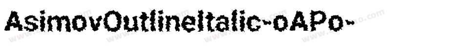 AsimovOutlineItalic-oAPo字体转换