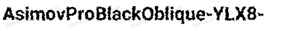 AsimovProBlackOblique-YLX8字体转换