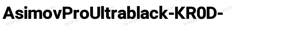 AsimovProUltrablack-KR0D字体转换