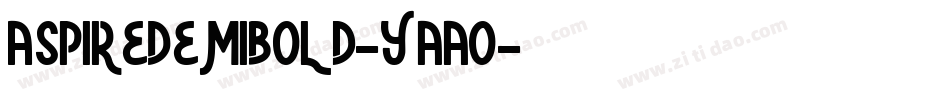 AspireDemibold-YaaO字体转换