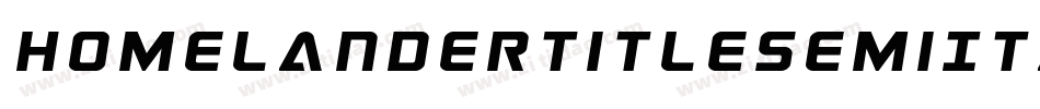 HomelanderTitleSemiItalic-K70WW字体转换