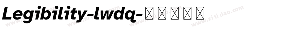 Legibility-lwdq字体转换