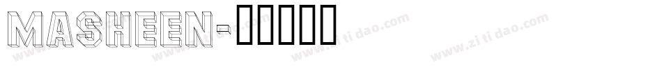 Masheen字体转换