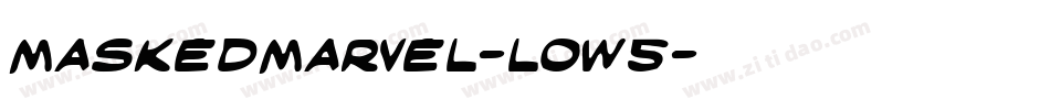 MaskedMarvel-loW5字体转换 MaskedMarvel-loW5字体转换