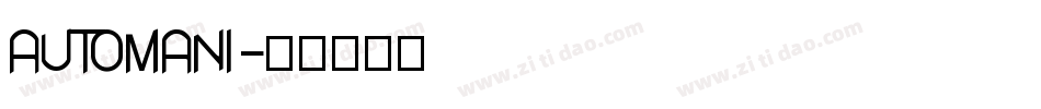 AUTOMANI字体转换