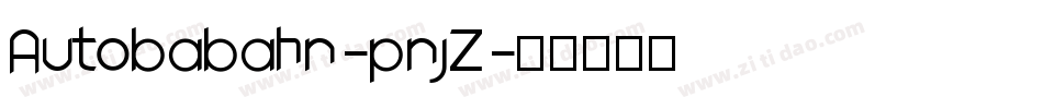 Autobabahn-pnjZ字体转换