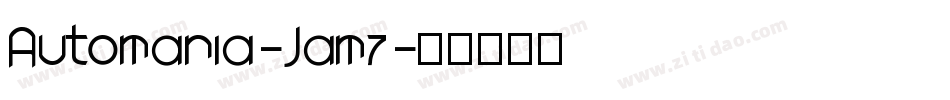 Automania-Jam7字体转换